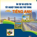 Tài liệu Ôn tập và luyện thi tốt nghiệp THPT môn Tiếng Anh